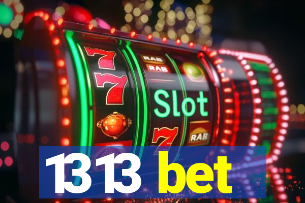 1313 bet